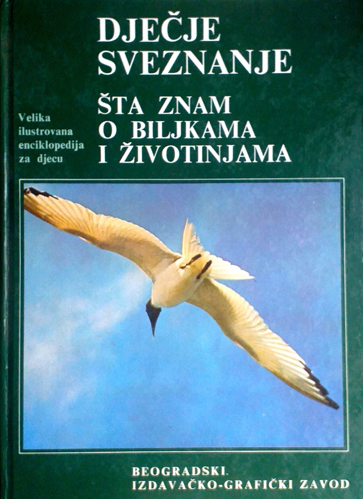 DJEČJE SVEZNANJE: ŠTA ZNAM O BILJKAMA I ŽIVOTINJAMA