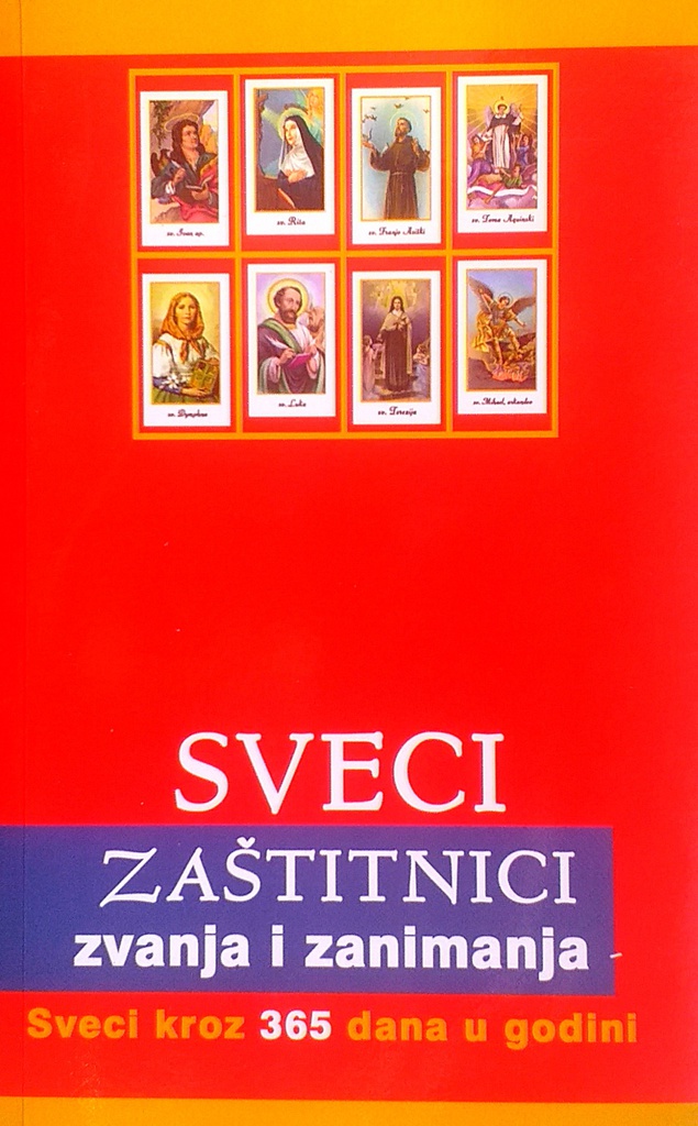 SVECI - ZAŠTITNICI ZVANJA I ZANIMANJA