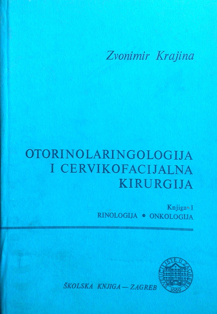 OTORINOLARINGOLOGIJA I CERVIKOFACIJALNA KIRURGIJA KNJIGA I.