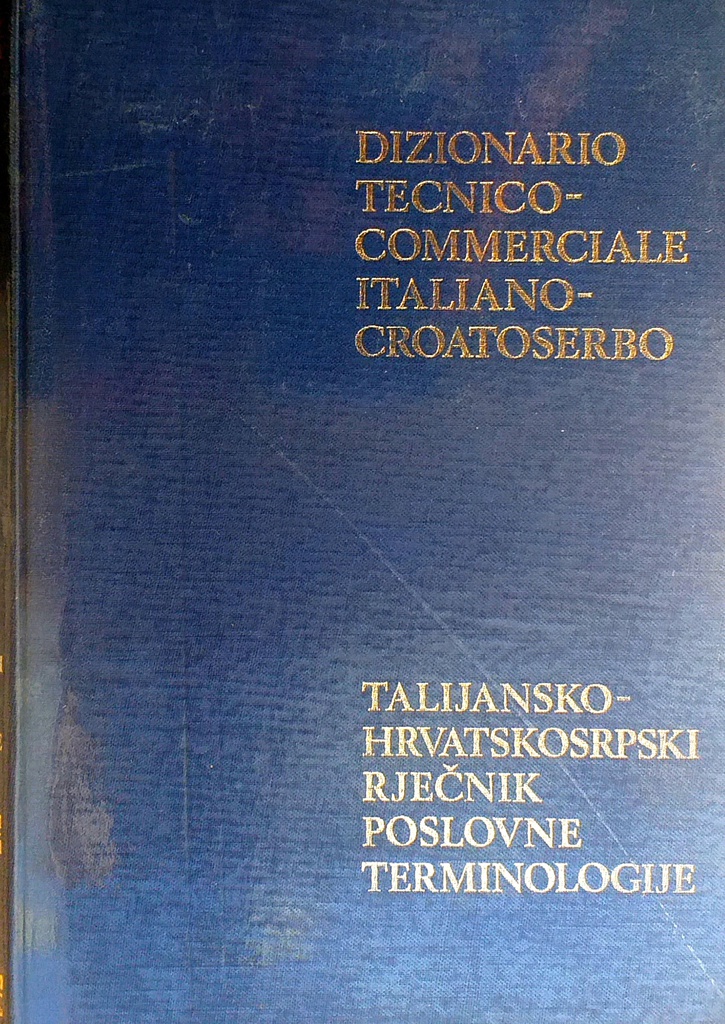 TALIJANSKO-HRVATSKOSRPSKI RJEČNIK POSLOVNE TERMINOLOGIJE