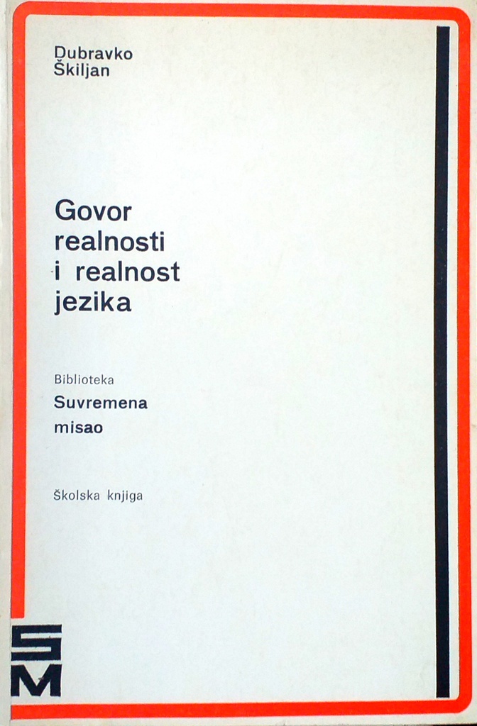 GOVOR REALNOSTI I REALNOST JEZIKA