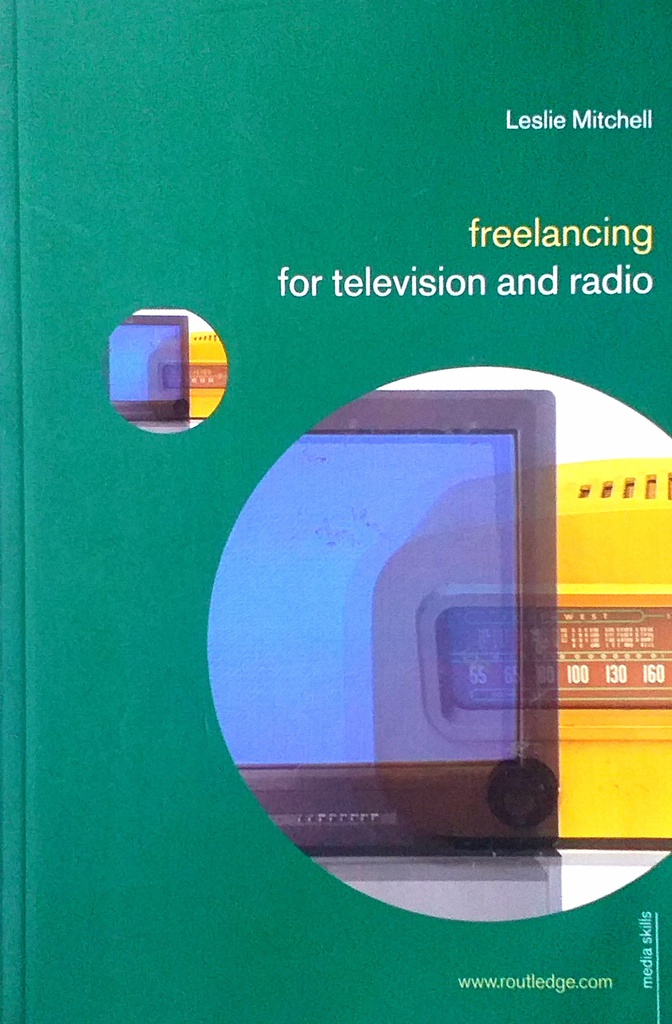 FREELANCING FOR TELEVISION AND RADIO