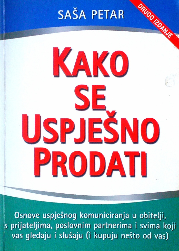 KAKO SE USPJEŠNO PRODATI