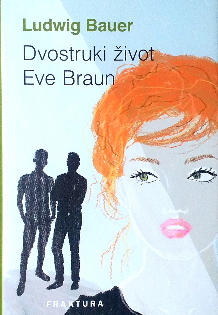 DVOSTRUKI ŽIVOT EVE BRAUN