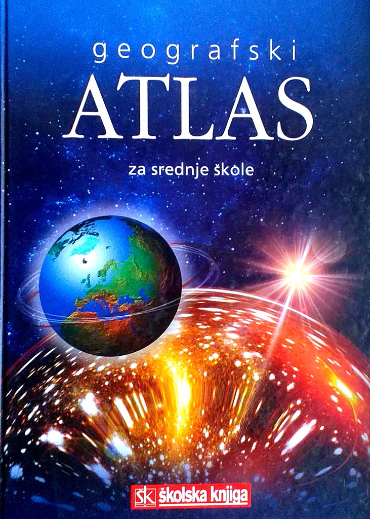 GEOGRAFSKI ATLAS ZA SREDNJE ŠKOLE