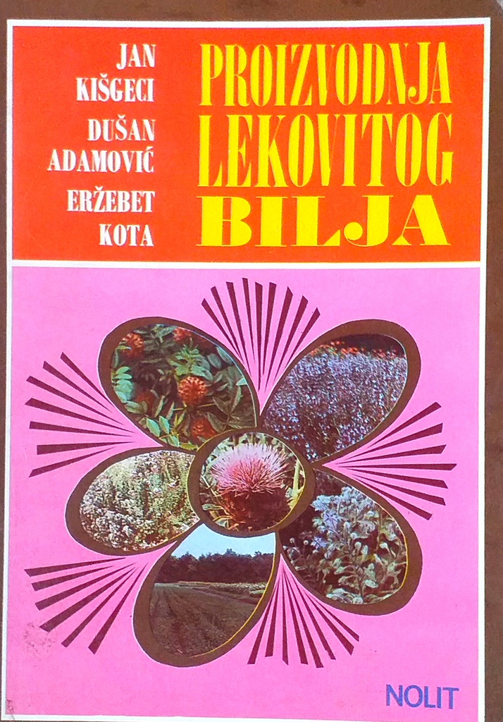 PROIZVODNJA LEKOVITOG BILJA