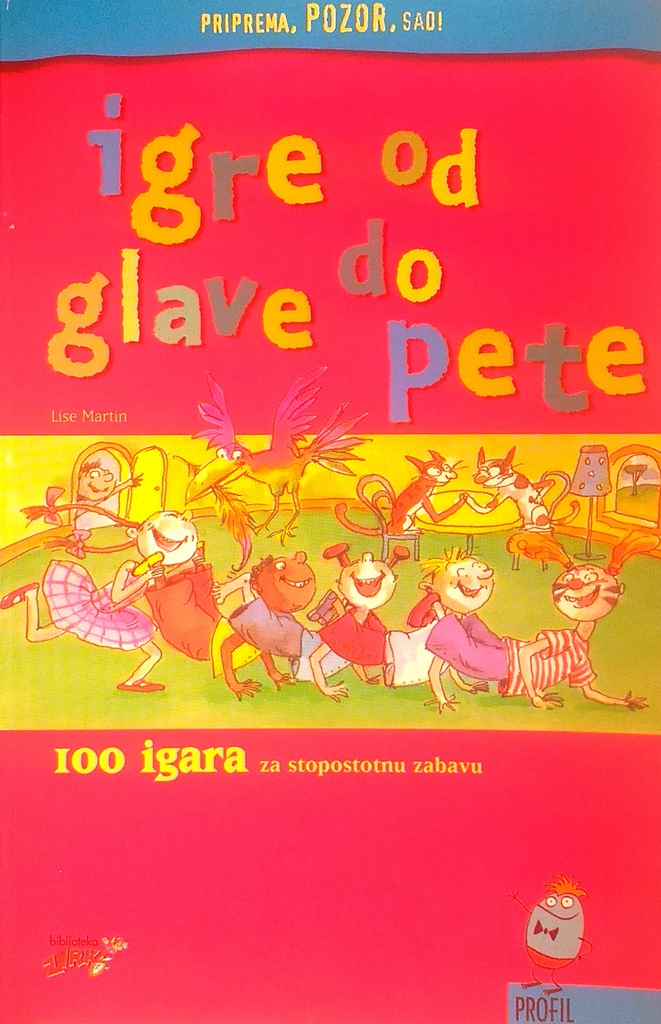 IGRE OD GLAVE DO PETE - 100 IGARA