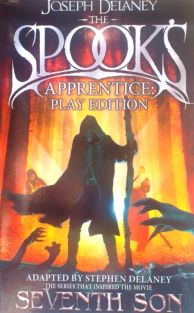 THE SPOOKS APPRENTICE: PLAY EDITION