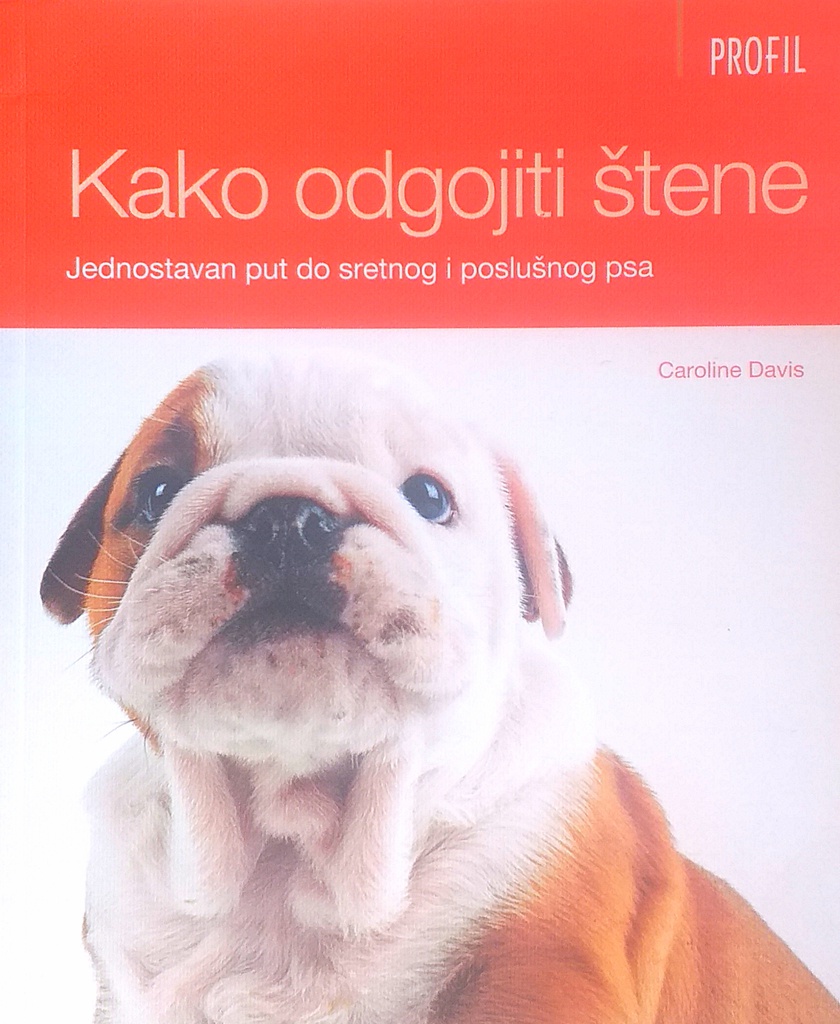 KAKO ODGOJITI ŠTENE