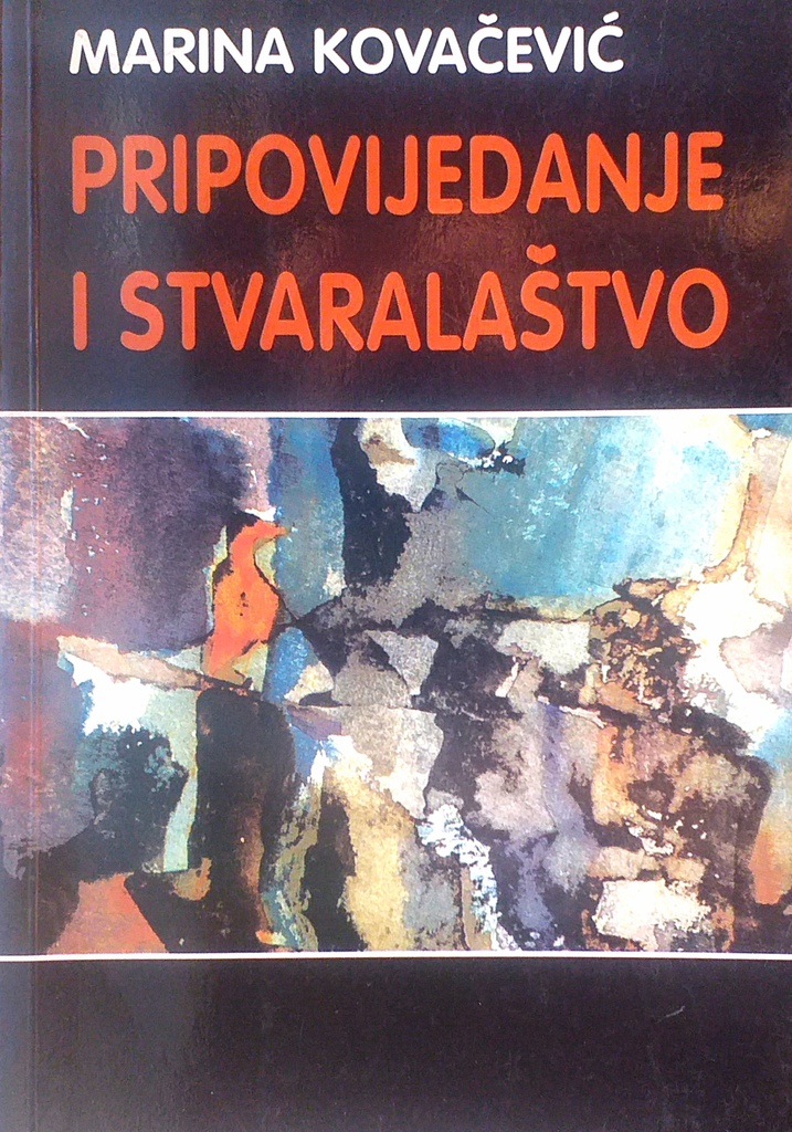 PRIPOVIJEDANJE I STVARALAŠTVO