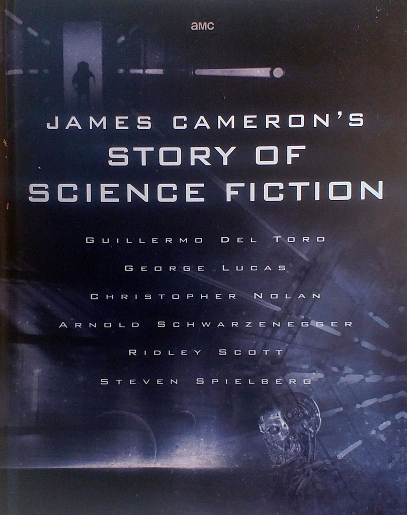 JAMES CAMERON'S STORY OF SCIENCE FICTION