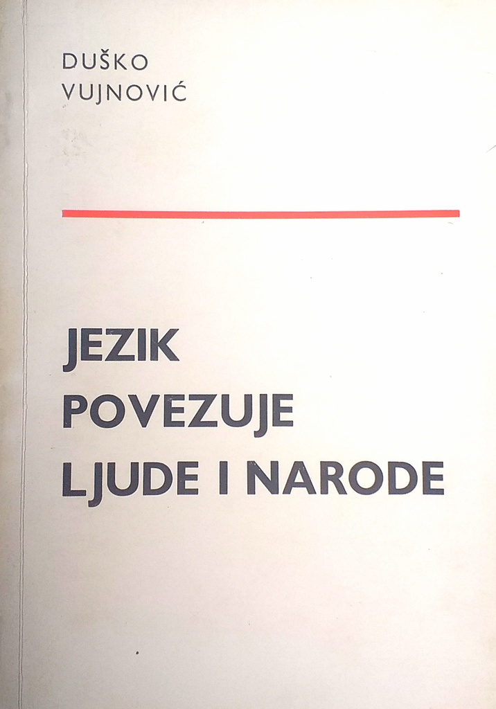 JEZIK POVEZUJE LJUDE I NARODE