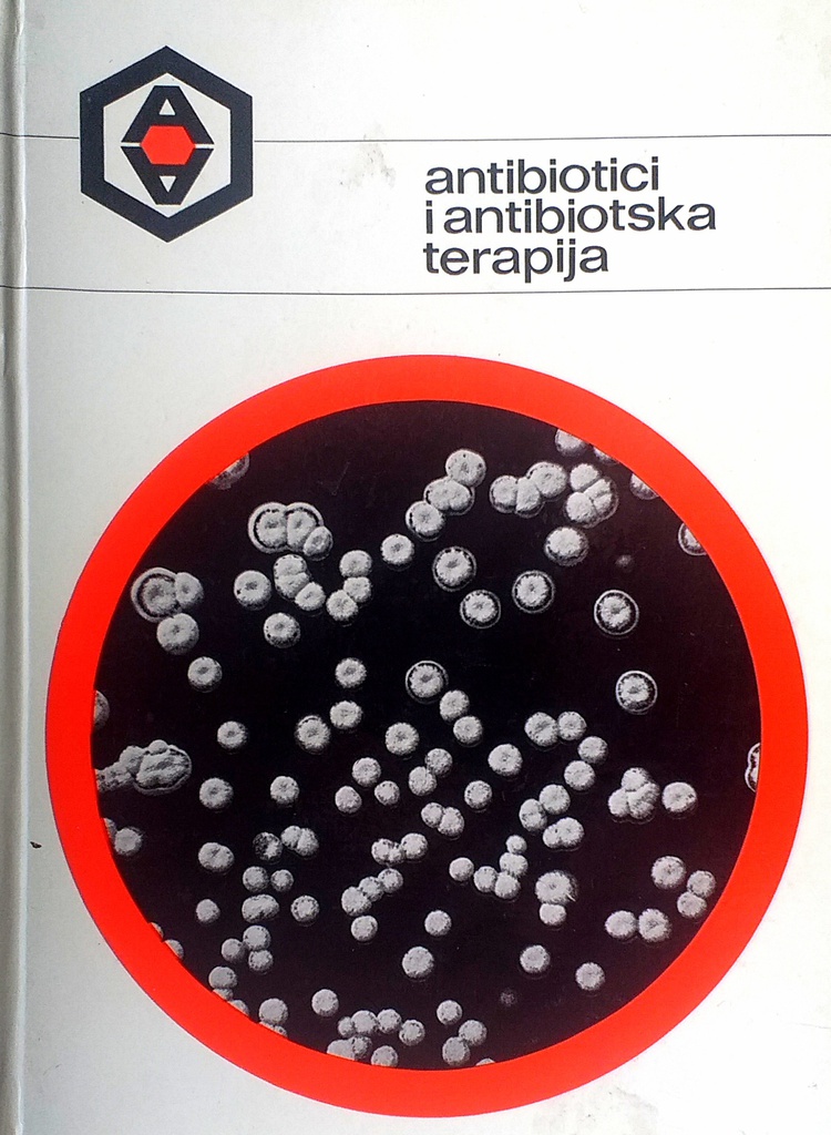 ANTIBIOTICI I ANTIBIOTSKA TERAPIJA