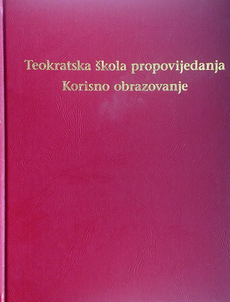 TEOKRATSKA ŠKOLA PROPOVIJEDANJA - KORISNO OBRAZOVANJE