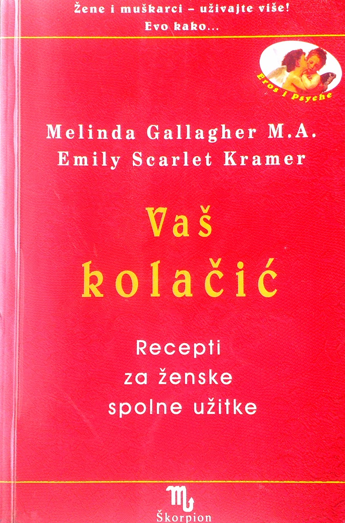 VAŠ KOLAČIĆ - RECEPT ZA ŽENSKE SPOLNE UŽITKE