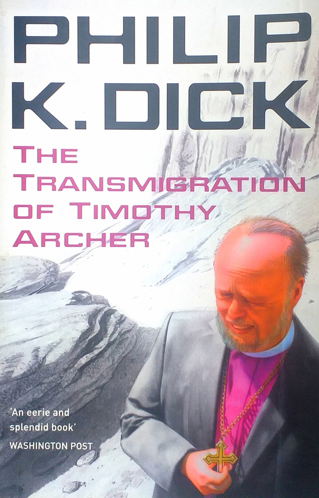 THE TRANSMIGRATION OF TIMOTHY ARCHER