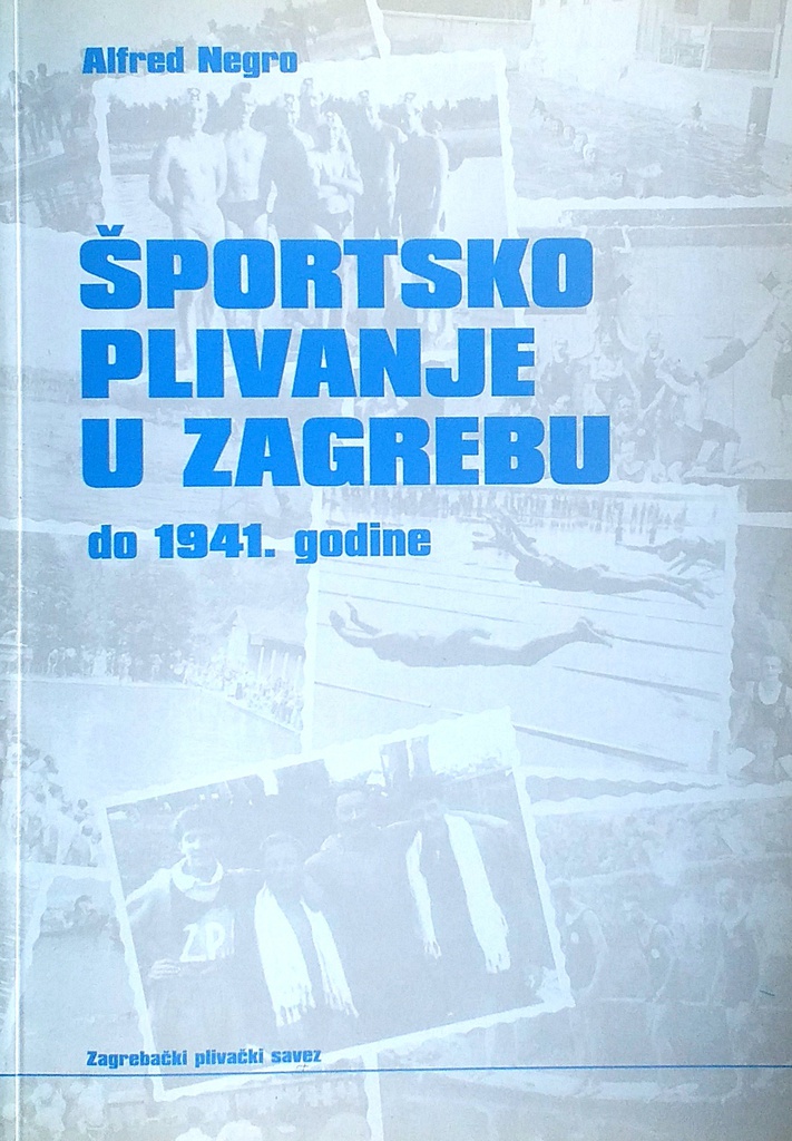 ŠPORTSKO PLIVANJE U ZAGREBU DO 1941. GODINE