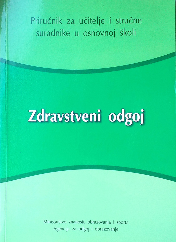 ZDRAVSTVENI ODGOJ