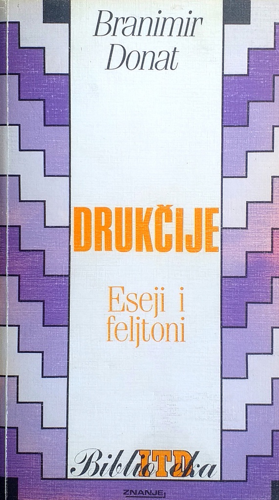 DRUKČIJE - ESEJI I FELJTONI