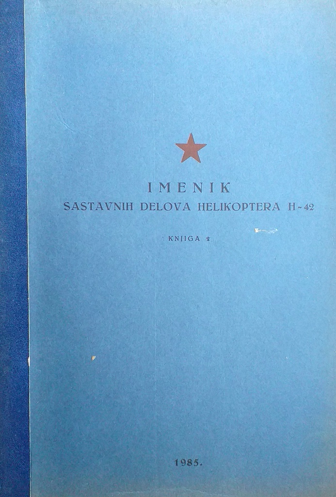 IMENIK SASTAVNIH DELOVA HELIKOPTERA H-42 KNJIGA 2