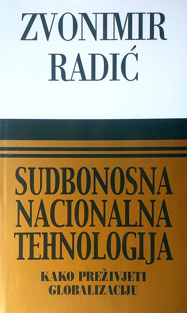 SUDBONOSNA NACIONALNA TEHNOLOGIJA