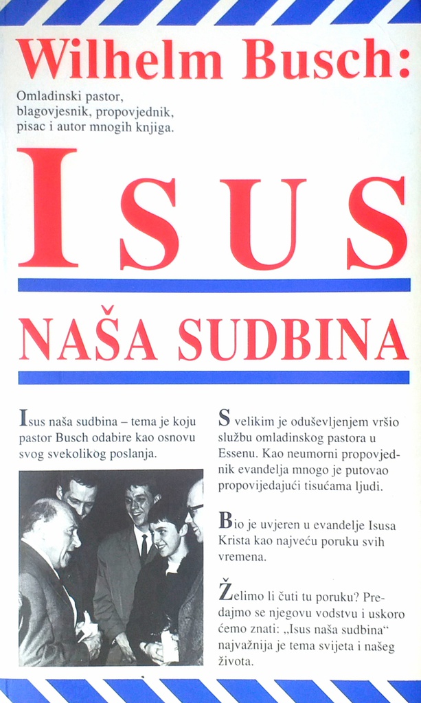 ISUS - NAŠA SUDBINA