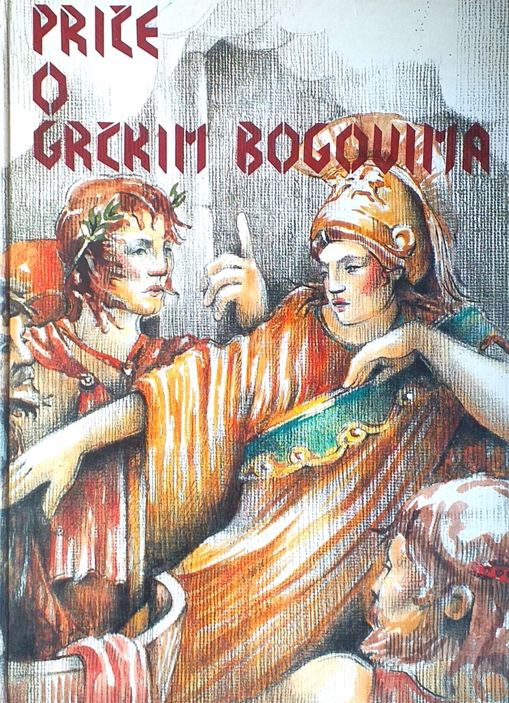 PRIČE O GRČKIM BOGOVIMA