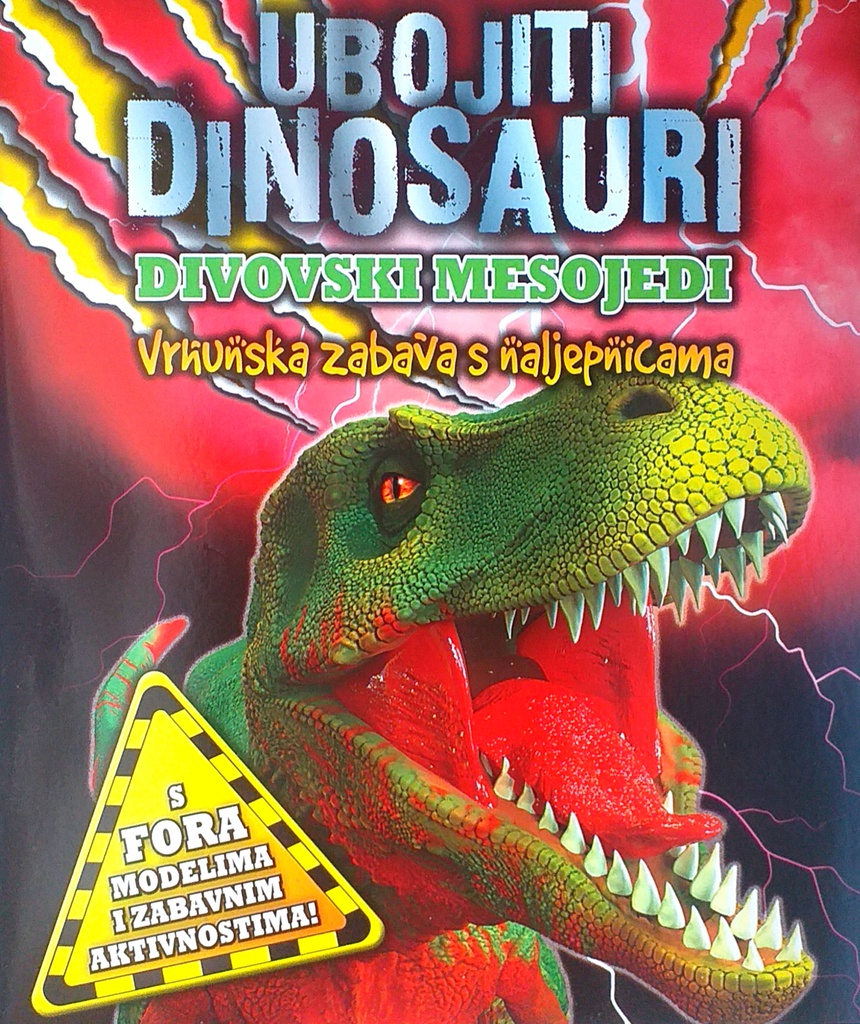 UBOJITI DINOSAURI - DIVOVSKI MESOJEDI