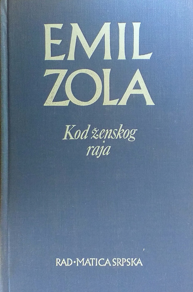 EMIL ZOLA: ODABRANA DJELA 1-9