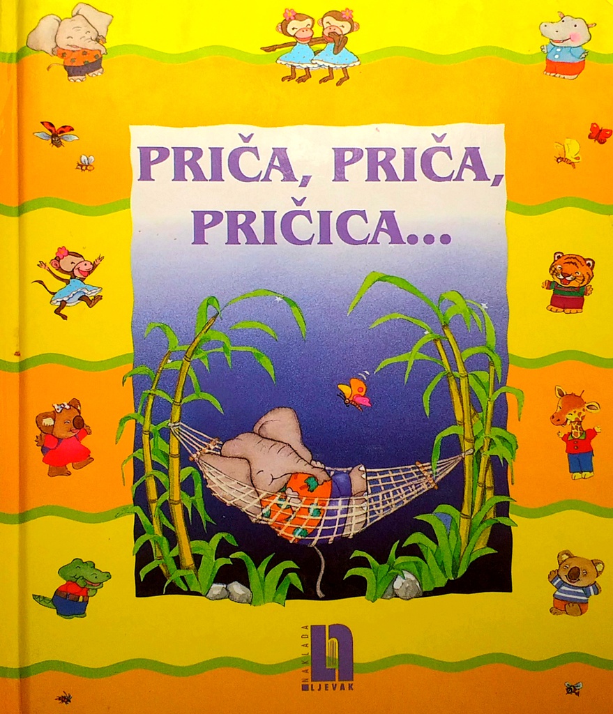 PRIČA, PRIČA, PRIČICA...