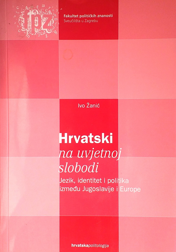 HRVATSKI NA UVJETNOJ SLOBODI