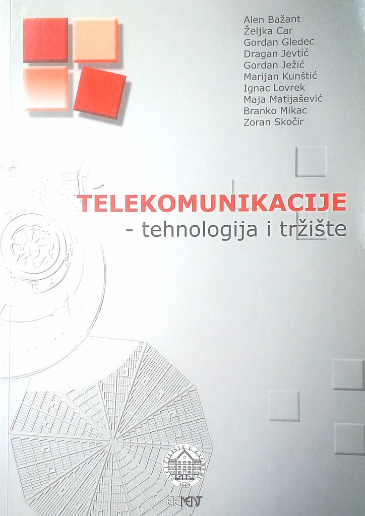 TELEKOMUNIKACIJE - TEHNOLOGIJA I TRŽIŠTE