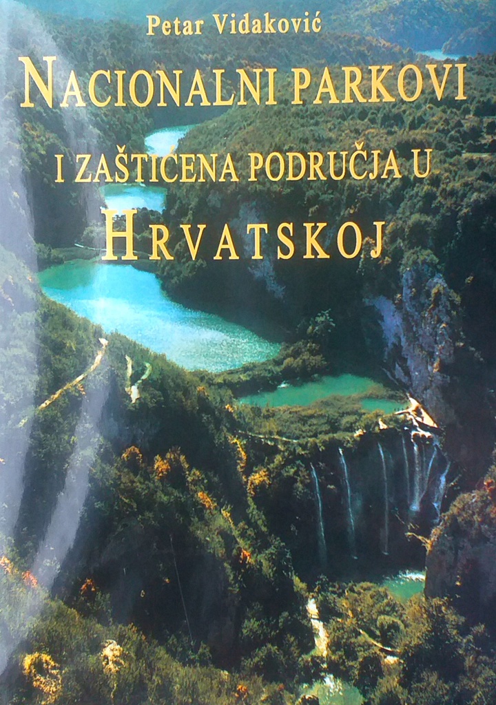 NACIONALNI PARKOVI I ZAŠTIĆENA PODRUČJA U HRVATSKOJ