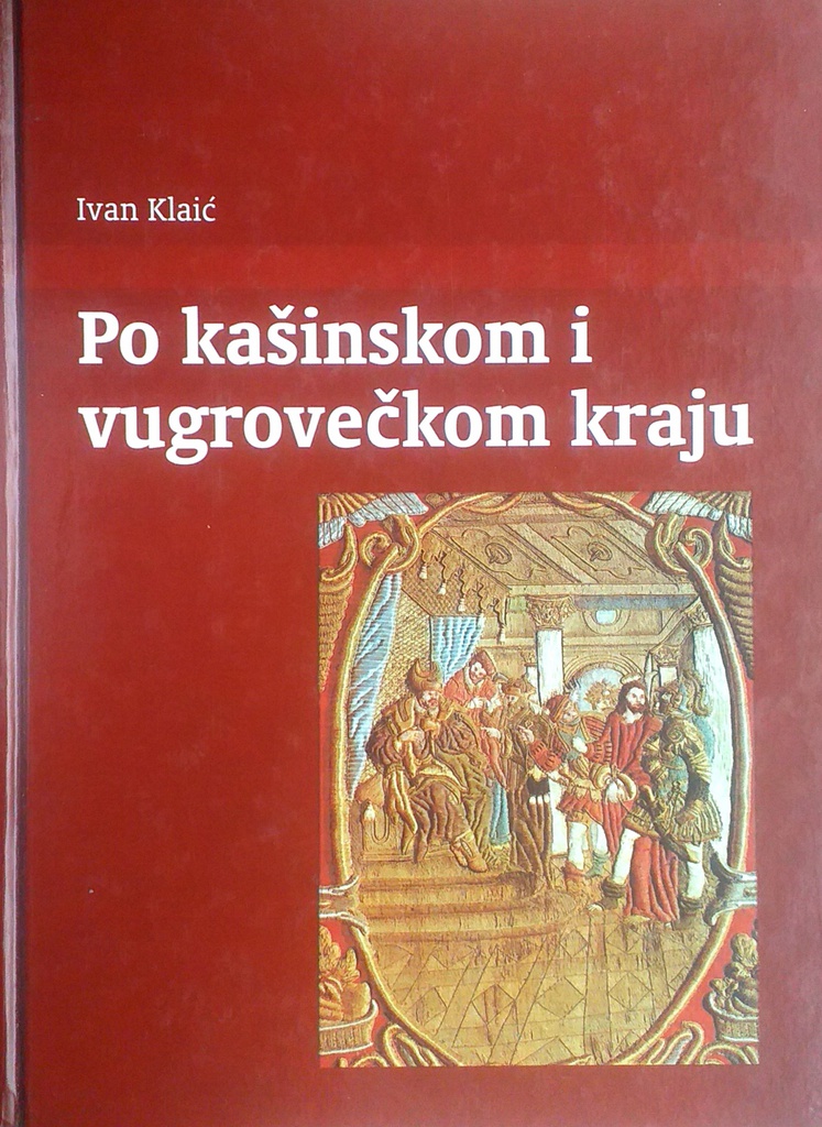 PO KAŠINSKOM I VUGROVEČKOM KRAJU