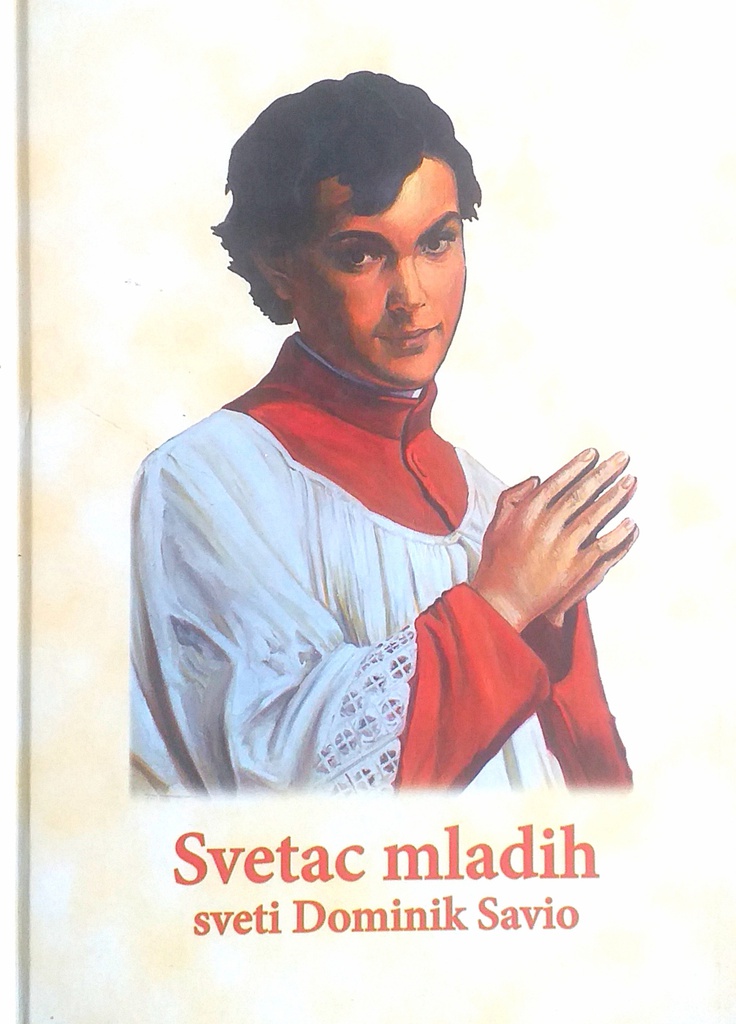 SVETAC MLADIH SVETI DOMINIK SAVIO