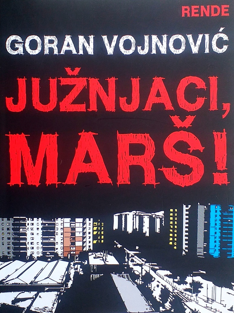 JUŽNJACI, MARŠ!