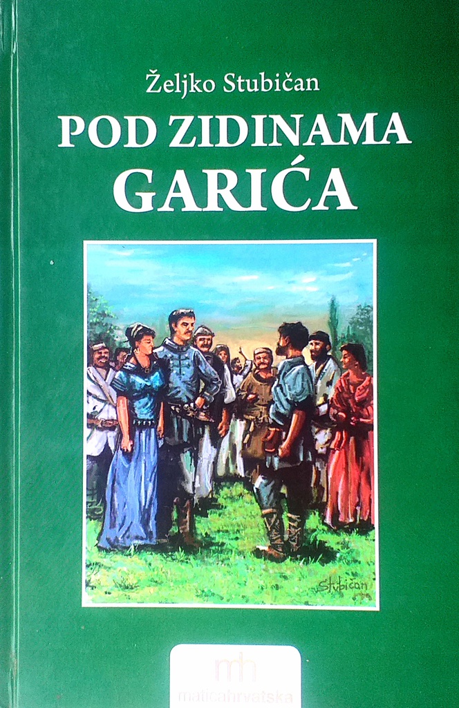 POD ZIDINAMA GARIĆA