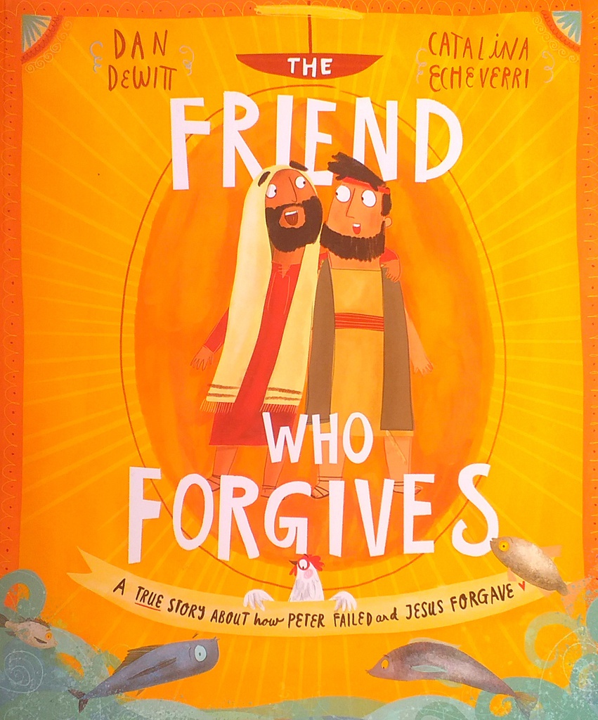 THE FRIEND WHO FORGIVES