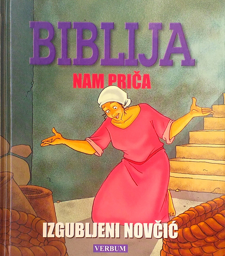 BIBLIJA NAM PRIČA: IZGUBLJENI NOVČIĆ