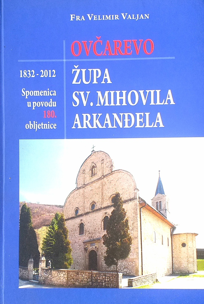 OVČAREVO ŽIPA SV. MIHOVILA ARKANĐELA