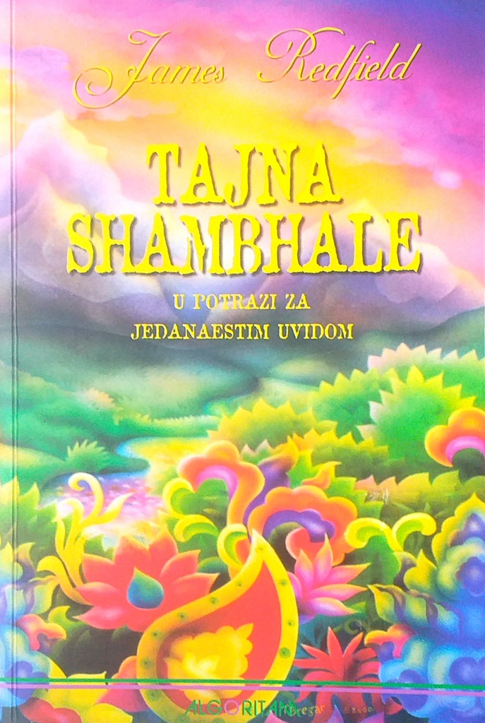 TAJNA SHAMBHALE - U POTRAZI ZA JEDANAESTIM UVIDOM