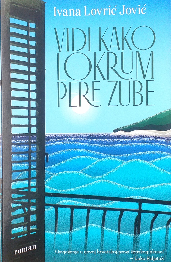 VIDI KAKO LOKRUM PERE ZUBE