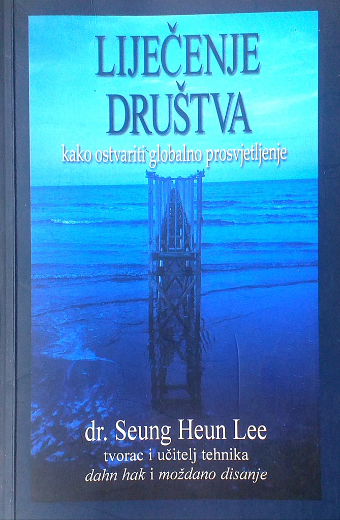 LIJEČENJE DRUŠTVA