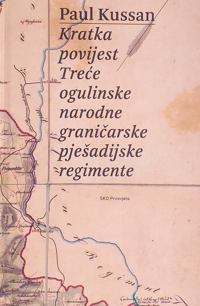 KRATKA POVIJEST TREĆE OGULINSKE NARODNE GRANIČARSKE PJEŠADIJSKE REGIMENTE