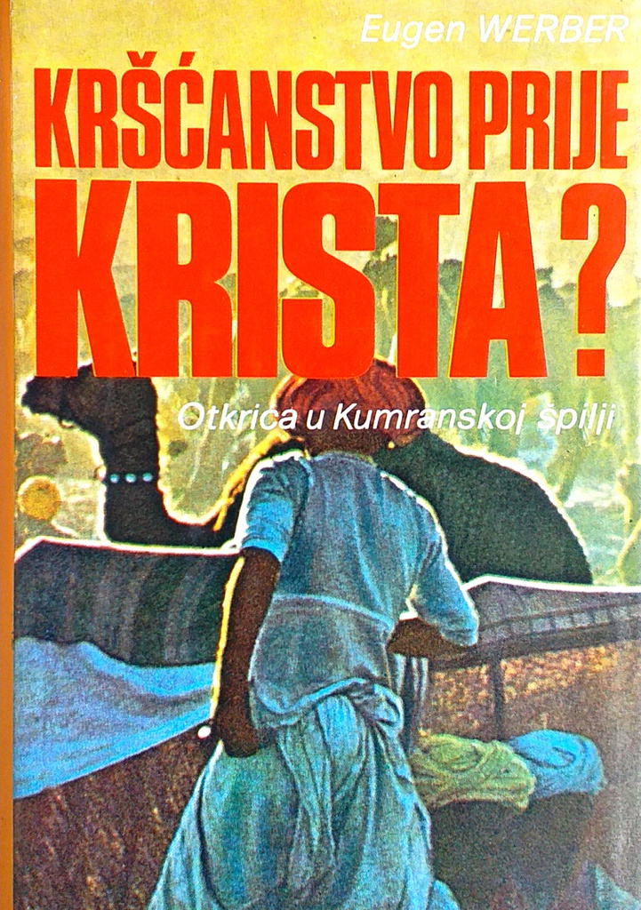 KRŠĆANSTVO PRIJE KRISTA?