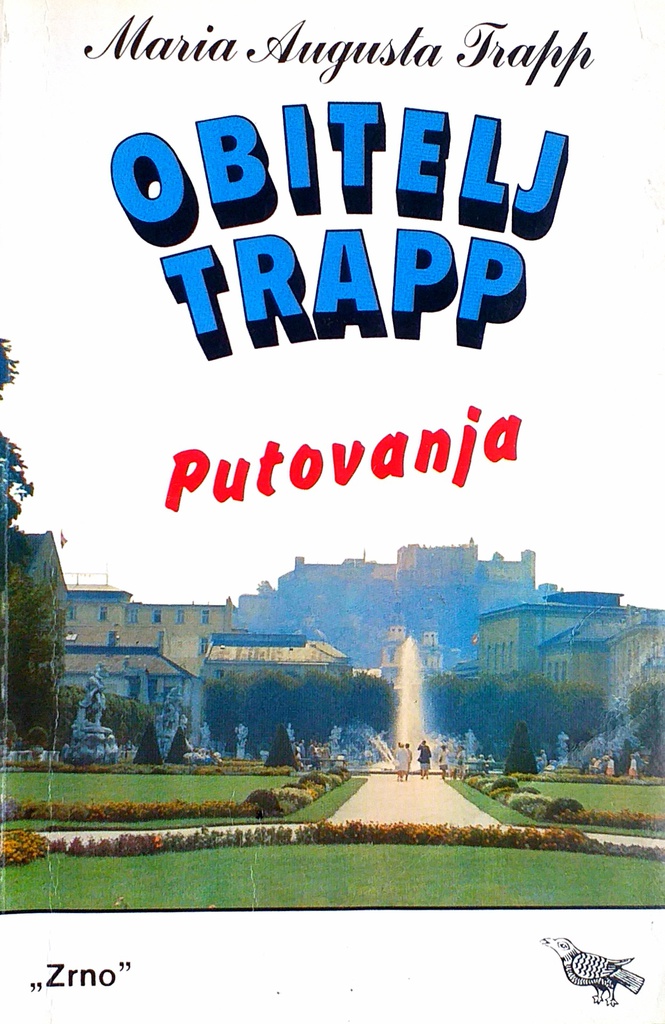 OBITELJ TRAPP - PUTOVANJA