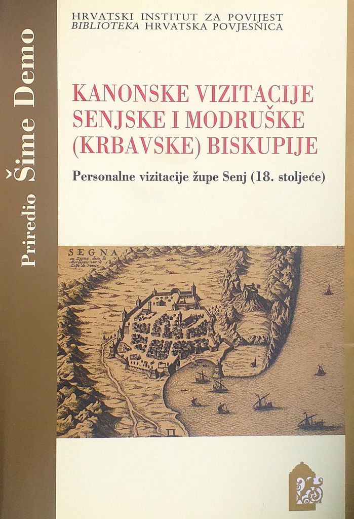 KANONSKE VIZITACIJE SENJSKE I MODRUŠKE (KRBAVSKE) BISKUPIJE