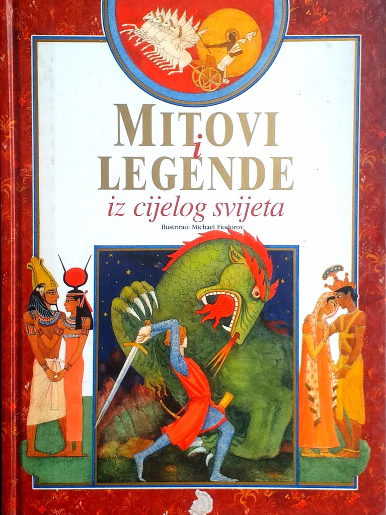 MITOVI I LEGENDE IZ CIJELOG SVIJETA