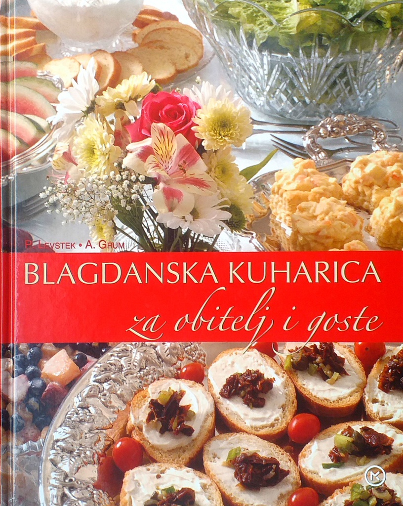 BLAGDANSKA KUHARICA ZA OBITELJ I GOSTE