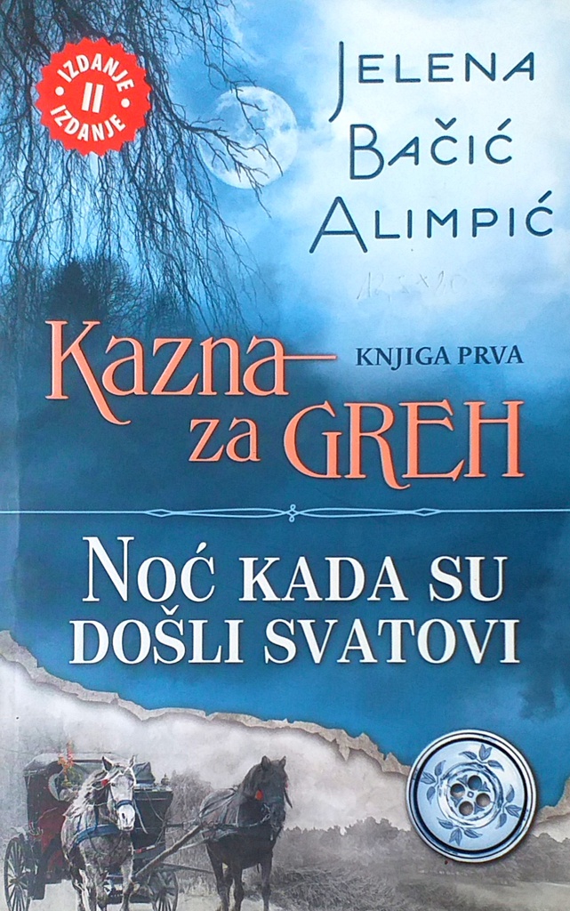 KAZNA ZA GREH KNJIGA PRVA: NOĆ KAD SU DOŠLI SVATOVI